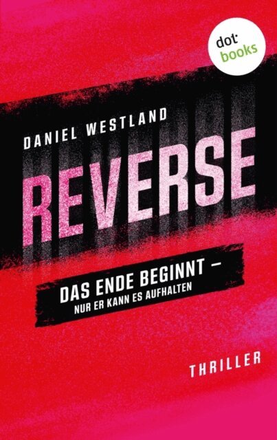 Daniel Westland - REVERSE, E-bok
