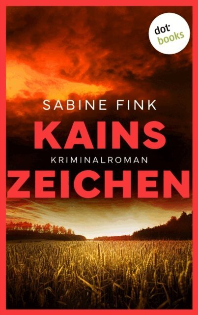 Sabine Fink - Kainszeichen, E-bok