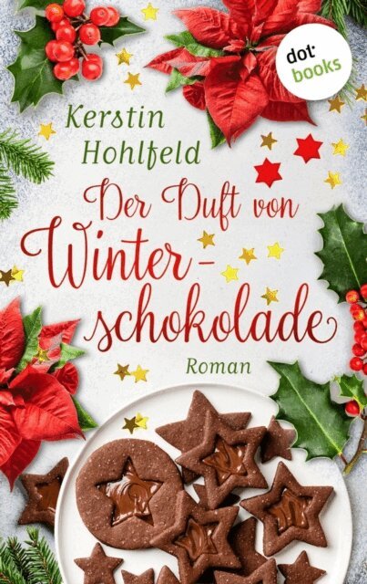 Kerstin Hohlfeld - Der Duft von Winterschokolade - oder: Bevor die Stadt erwacht, E-bok