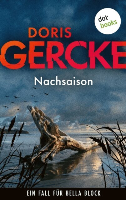Doris Gercke - Nachsaison, E-bok