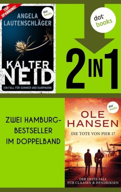 Ole Hansen, Angela Lautenschlager - Kalter Neid & Die Tote von Pier 17, E-bok