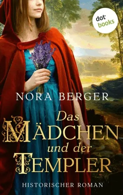 Nora Berger - Das Mädchen und der Templer, E-bok. Tillgänglighet: Lägg i varukorg