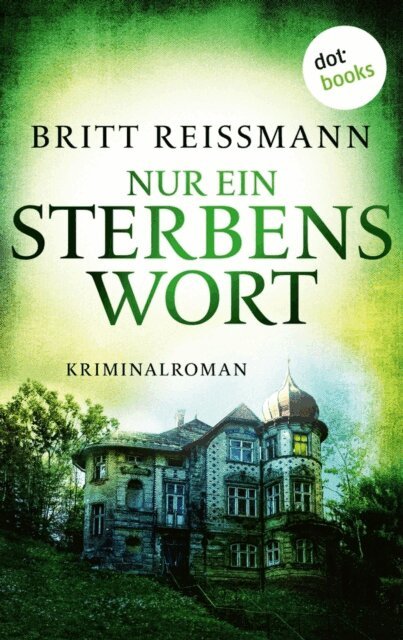 Britt Reimann - Nur ein Sterbenswort, E-bok