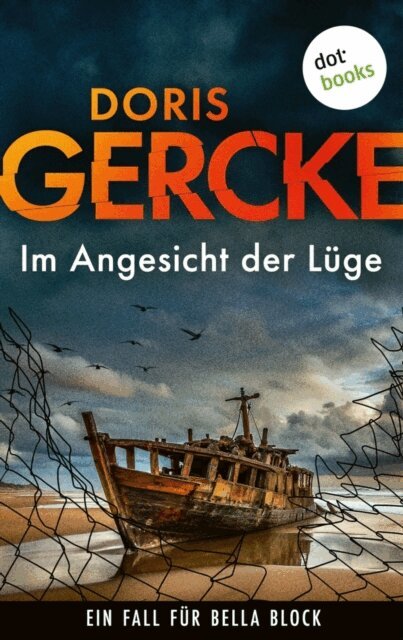 Doris Gercke - Im Angesicht der Luge, E-bok