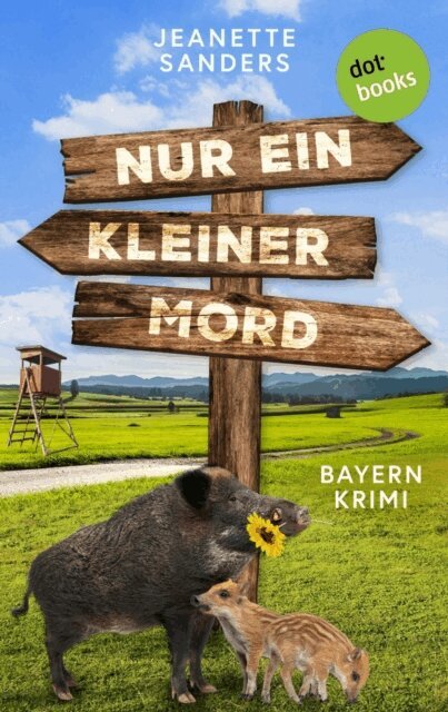 Jeanette Sanders - Nur ein kleiner Mord - oder: Der Freiherr muss weg!, E-bok