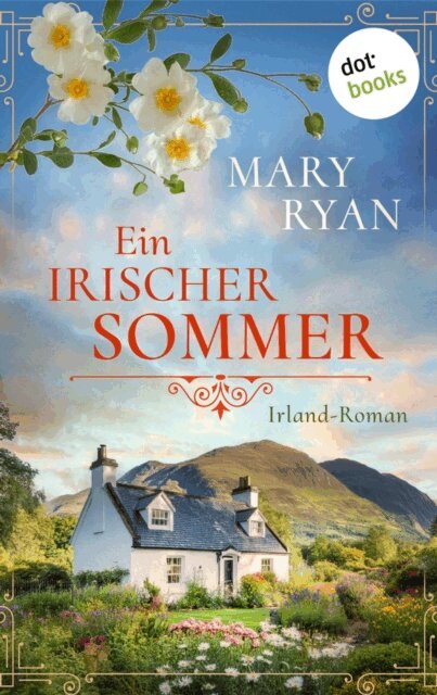 Mary Ryan - Ein irischer Sommer, E-bok