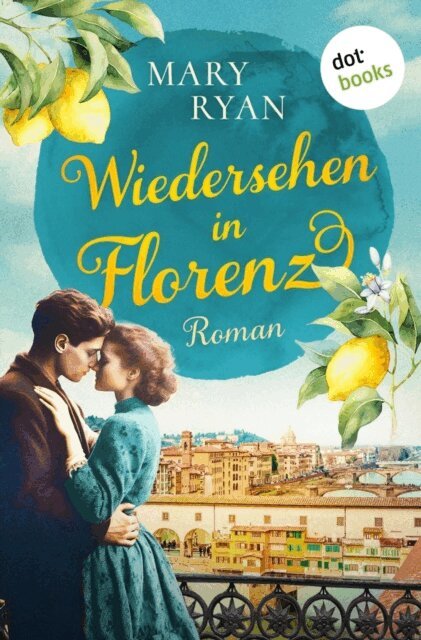 Mary Ryan - Wiedersehen in Florenz, E-bok