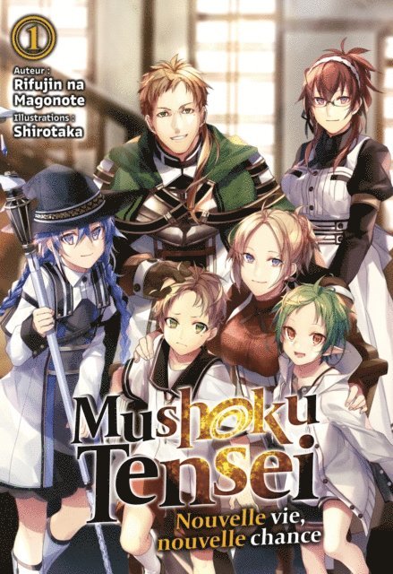 Rifujin na Magonote - Mushoku Tensei : Nouvelle vie, nouvelle chance (Francais Light Novel) : Tome 1, E-bok