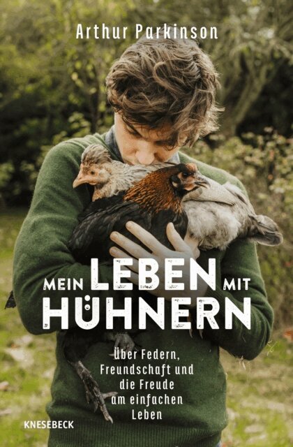 Arthur Parkinson - Mein Leben mit Huhnern, E-bok
