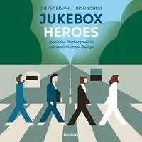 Dieter Braun, Ingo Scheel - Jukebox Heroes, Inbunden. Tillgänglighet: Lägg i varukorg