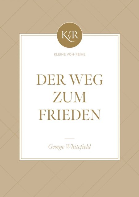 Voice of Hope, George Whitefield - Der Weg zum Frieden, E-bok