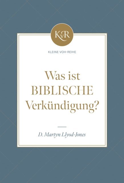 Voice of Hope, David Martyn Lloyd-Jones - Was ist biblische Verkundigung?, E-bok