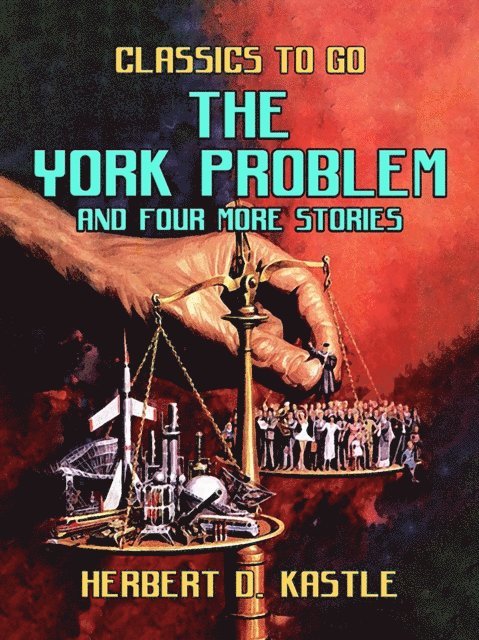 Herbert D. Kastle - York Problem And Four More Stories, E-bok