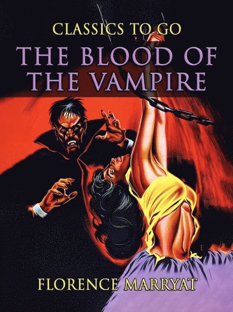 Florence Marryat - Blood of the Vampire, E-bok