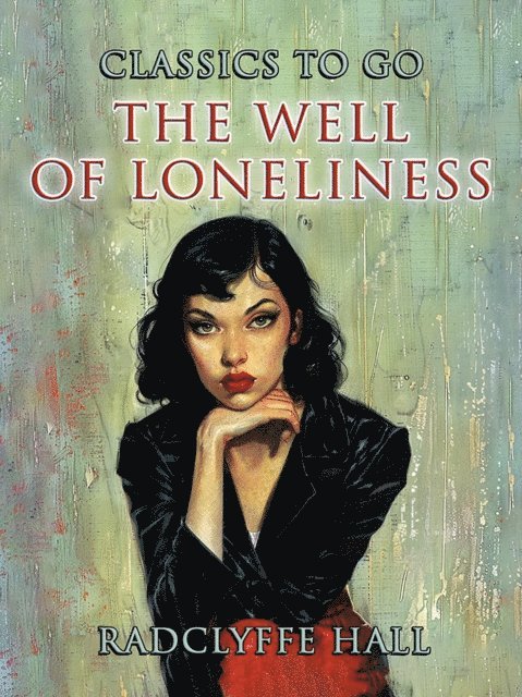 Radclyffe Hall - Well Of Loneliness, E-bok. Tillgänglighet: Lägg i varukorg