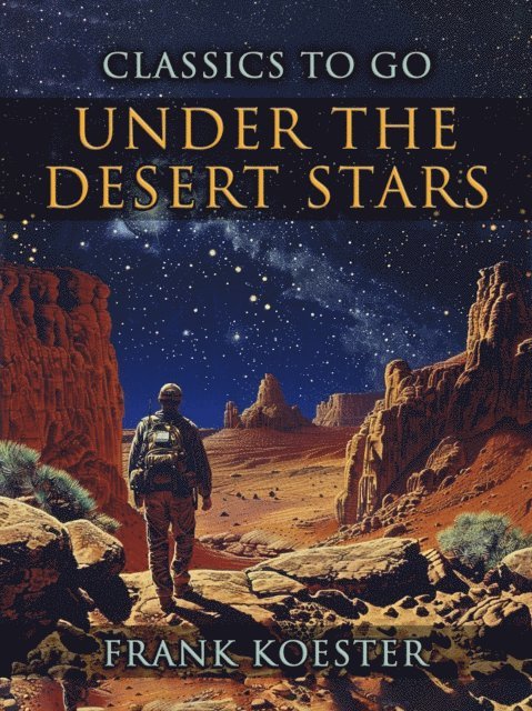Frank Koester - Under The Desert Stars, E-bok. Tillgänglighet: Lägg i varukorg