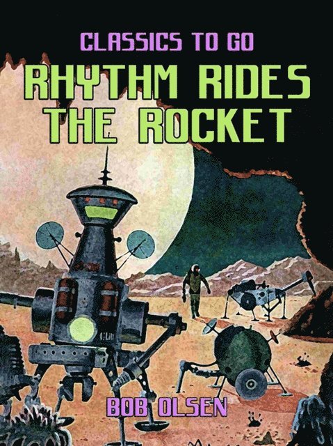 Bob Olsen - Rhythm Rides The Rocket, E-bok