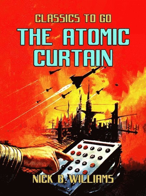 Nick B. Williams - Atomic Curtain, E-bok. Tillgänglighet: Lägg i varukorg