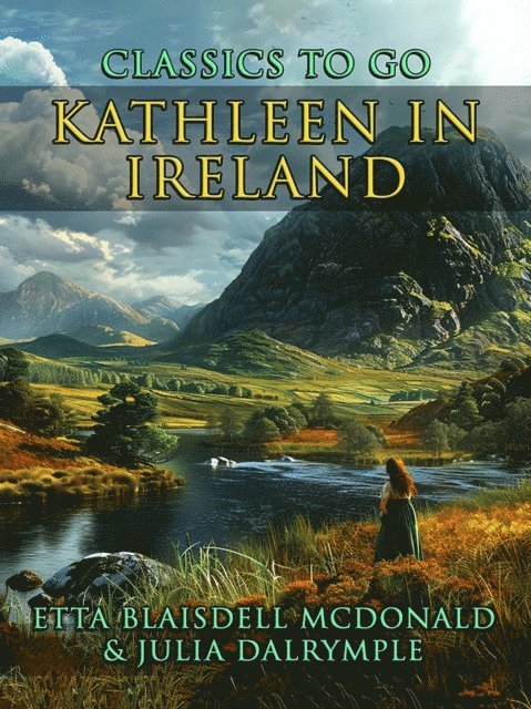 Etta Blaisdell McDonald - Kathleen in Ireland, E-bok