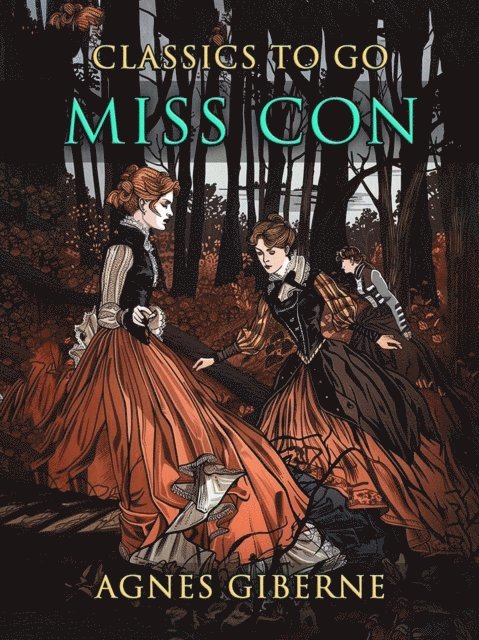 Agnes Giberne - Miss Con, E-bok