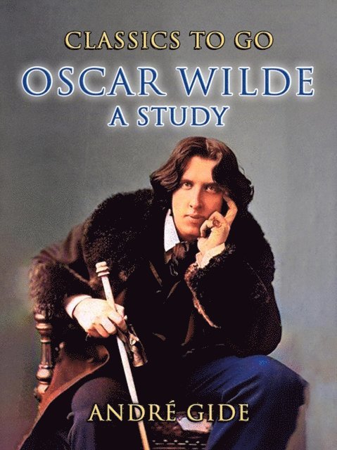 Andre Gide - Oscar Wilde, A Study, E-bok