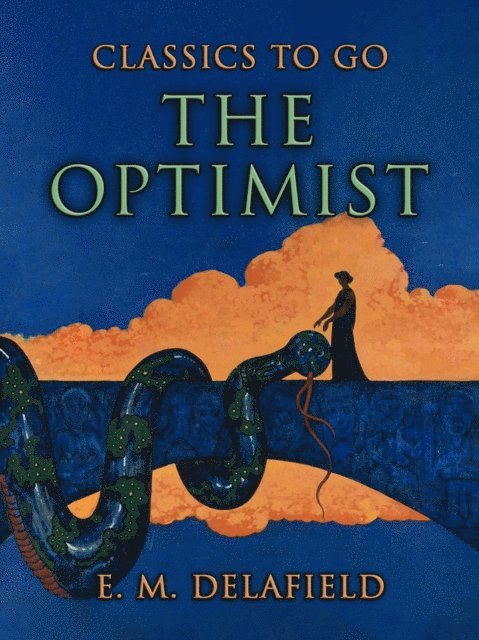 E. M. Delafield - Optimist, E-bok
