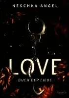 Neschka Angel - Love - Buch der Liebe, Inbunden. Tillgänglighet: Lägg i varukorg