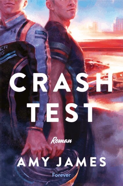 Amy James - Crash Test, E-bok