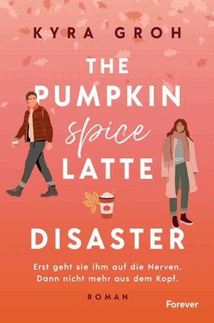 Kyra Groh - Pumpkin Spice Latte Disaster, E-bok