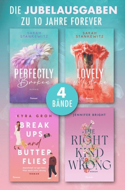 Sarah Stankewitz, Kyra Groh, Jennifer Bright - Breakups and Butterflies // The Right Kind Of Wrong // Perfectly Broken // Lovely Mistake, E-bok