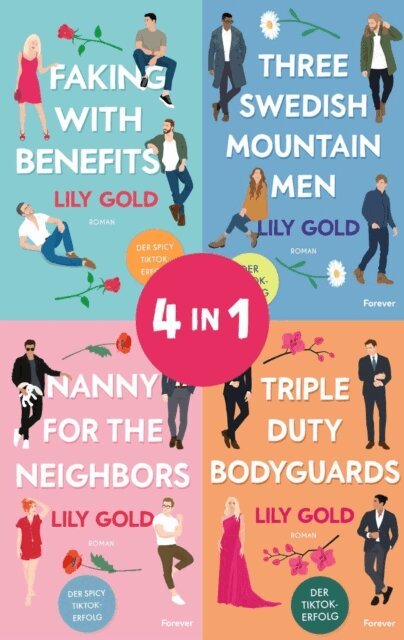 Lily Gold - Triple Duty Bodyguards // Three Swedish Mountain Men // Faking With Benefits // Nanny For The Neighbors, E-bok