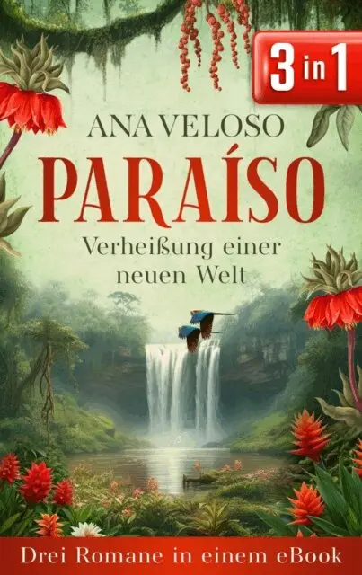 Ana Veloso - PARAÍSO— Verheißung einer neuen Welt (Nur bei uns!), E-bok. Tillgänglighet: Lägg i varukorg