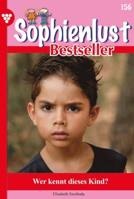Elisabeth Swoboda - Wer kennt dieses Kind?, E-bok