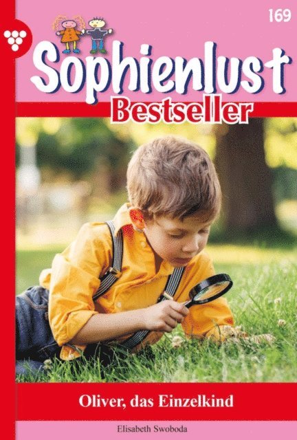 Elisabeth Swoboda - Oliver, das Einzelkind, E-bok