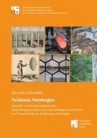 Alexandra Schmölder - Farbloses Fensterglas, Häftad