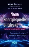 Marion Kuhlmann, Claus W. Turtur - Neue Energiequelle entdeckt, Inbunden