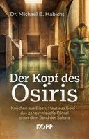 Michael E. Habicht - Der Kopf des Osiris, Inbunden