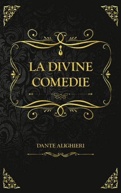 Antoine de Rivarol, Dante Alighieri - La Divine Comédie, E-bok
