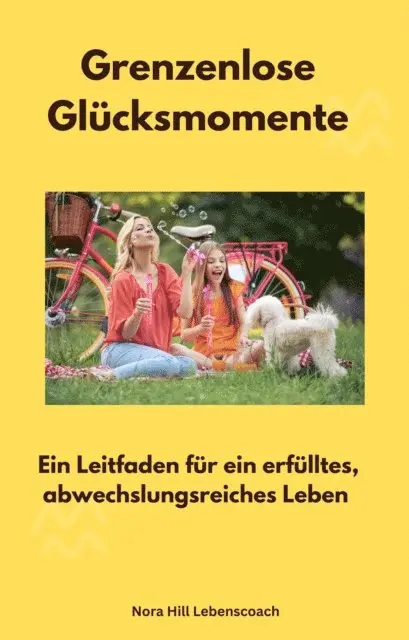 Nora Hill - Grenzenlose Glücksmomente, E-bok. Tillgänglighet: Lägg i varukorg