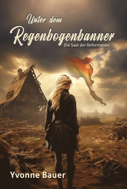 Yvonne Bauer - Unter dem Regenbogenbanner, E-bok