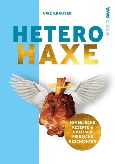 Uwe Krauser - Hetero-Haxe, E-bok