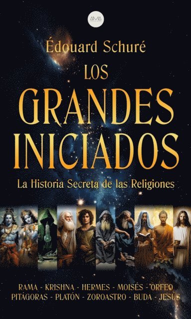 Edouard Schure - Los Grandes Iniciados, E-bok