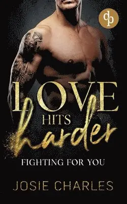 Josie Charles - Fighting for you, Häftad. Tillgänglighet: Lägg i varukorg