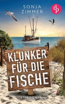 Sonja Zimmer - Klunker für die Fische, Häftad. Tillgänglighet: Lägg i varukorg