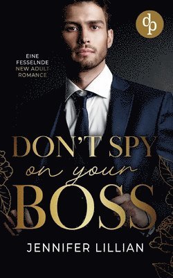 Jennifer Lillian - Don't spy on your Boss, Häftad