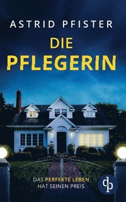 Astrid Pfister - Pflegerin, Häftad