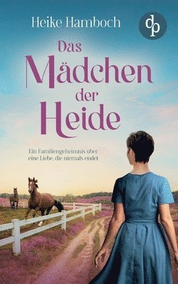 Heike Hamboch - Mädchen der Heide, Häftad