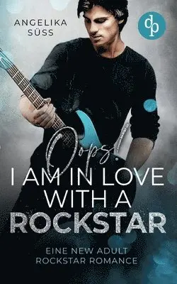 Angelika Süss - Oops! I am in love with a Rockstar, Häftad. Tillgänglighet: Lägg i varukorg