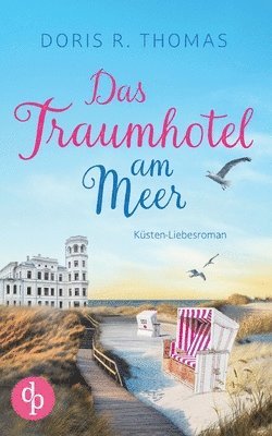 Doris R Thomas - Traumhotel am Meer, Häftad