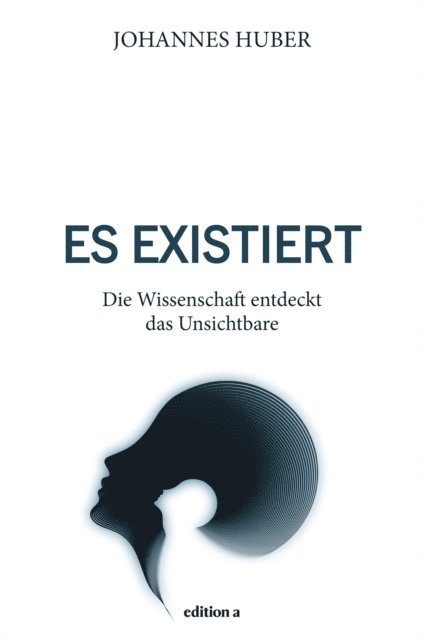 Johannes Huber - Es existiert, E-bok